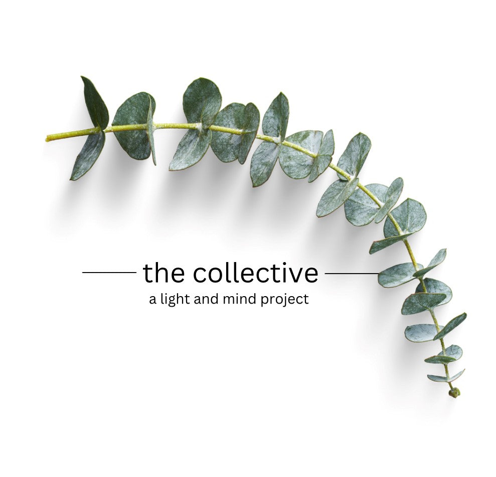 the collective; a light and mind project
